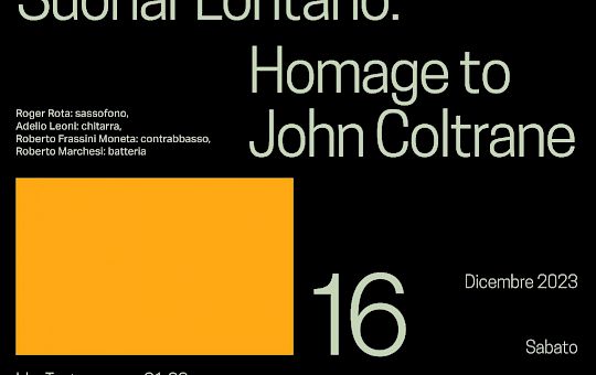 Gallery Moca Suona Next | Suonar Lontano: Homage to John Coltrane - 01/4